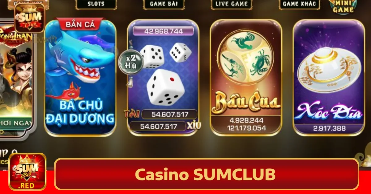 Hướng dẫn tham gia Casino Sumclub