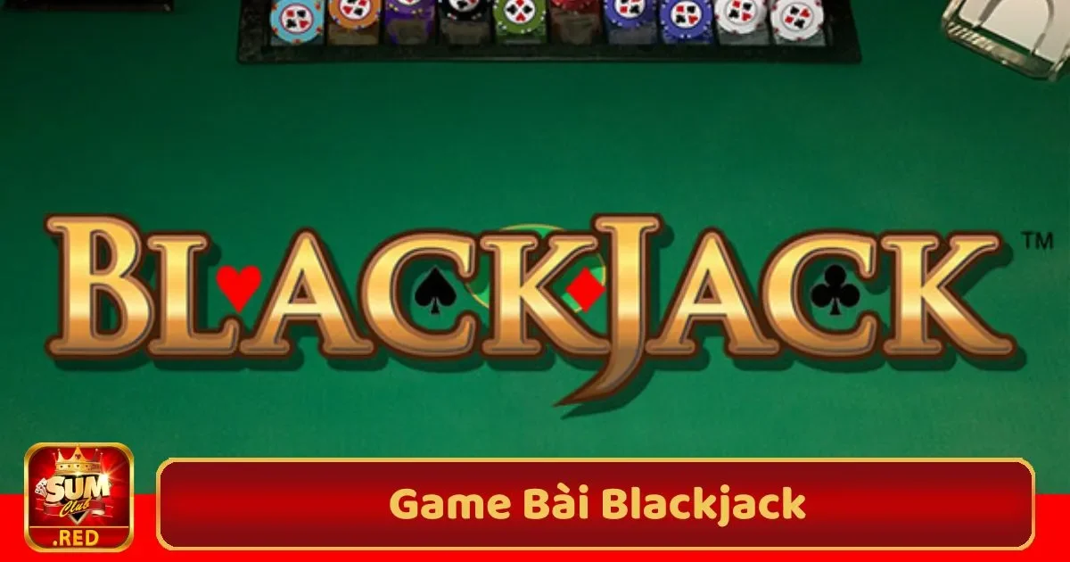 game bai blackjack1 2 1