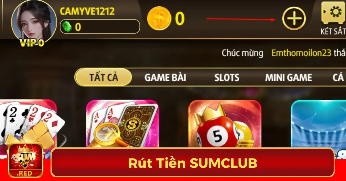 Những yêu cầu cần biết trước khi rút tiền tại SUMCLUB