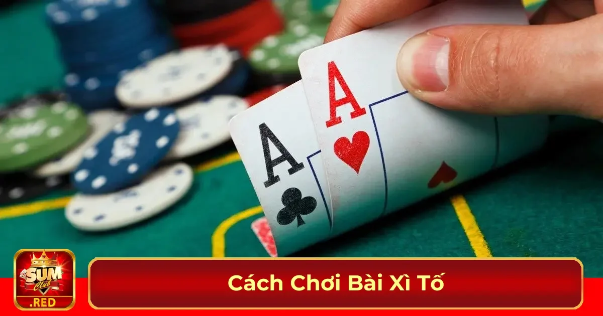 Bài Xì Tố SUMCLUB là gì? Giới thiệu về trò chơi đánh bài đầy chiến thuật